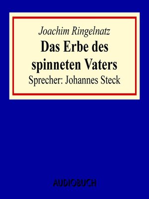 Das Erbe des spinneten Vaters - Audiobook